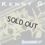 Kenny G - Songbird  12"