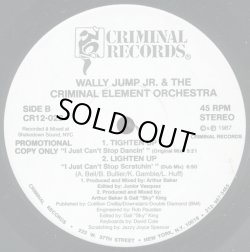 画像2: Wally Jump Jr & The Criminal Element - Tighten Up (I Just Can't Stop Dancin')   12" 