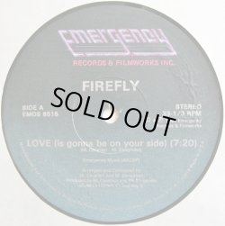 画像1: Firefly - Love (Is Gonna Be On Your Side)/Forget It  12"