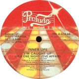 Inner Life - I'm Caught Up (In A One Night Love Affair)  12"