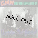 CMW (Compton's Most Wanted) - One Time Gaffled Em Up/Final Chapter  12"