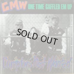 画像1: CMW (Compton's Most Wanted) - One Time Gaffled Em Up/Final Chapter  12"