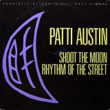 Patti Austin - Shoot The Moon/Rhythm Of The Street  12"  