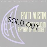 Patti Austin - Shoot The Moon/Rhythm Of The Street  12"  