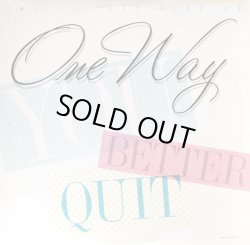 画像1: One Way - You Better Quit  12"