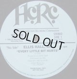 Ellis Hall Jr. - Every Little Bit Hurts/Back It Up Again (Try It Again)  12"