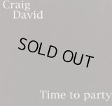 Craig David - Time To Party/Apartment 543/Can't Be Messing Around/Last Night  12"