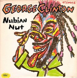 画像1: George Clinton/Nubian Nut/Free Alterations  12"