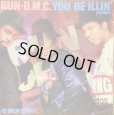 Run-D.M.C. - You Be Illin/Hit It Run 12"