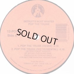 画像1: Detroit's Most Wanted - Pop The Trunk (Remix)/To The Reel Ones  12"