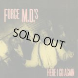 Force M.D.'s - Here I Go Again  12"