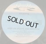 Atlantis - Keep On Movin' And Groovin'  12" 