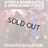 Afrika Bambaataa & Soulsonic Force with Shango - Frantic Situation  12"