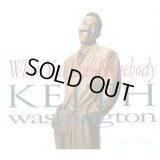 Keith Washington - When You Love Somebody/Lovers After All  12"  