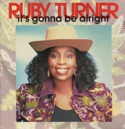 画像1: Ruby Turner - It's Gonna Be Alright/Bye Baby/Sex 12"