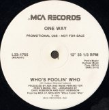 One Way - Who's Foolin' Who 12"