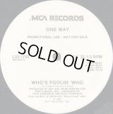 One Way - Who's Foolin' Who 12"