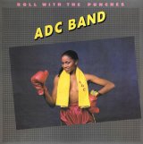 ADC Band - Roll With The Punches  LP