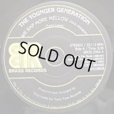 The Younger Generation - We Rap More Mellow  12"