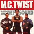 M.C. Twist & The Def Squad - Comin' Thru Like Warriors  LP