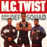 M.C. Twist & The Def Squad - Comin' Thru Like Warriors  LP
