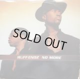 Ruff Endz - No More  12"