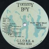 G.L.O.B.E. & Whiz Kid - Play That Beat Mr. D.J.  12"
