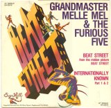 Grandmaster Melle Mel & The Furious Five - Beat Street/Internationally Known  12"  
