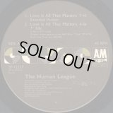 The Human League - Love Is All That Matters  12"