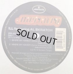 画像1: Ill Featuring Al Skratch - Where My Homiez ? (Come Around My Way)  12" 