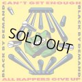 Black By Demand - Can't Get Enough/All Rappers Give Up  12"