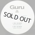 Guru - Feel The Music/Watch What You Say/Lost Souls  12"  
