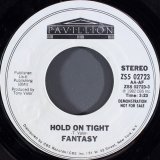 Fantasy - Hold On Tight  7"