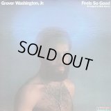 Grover Washington Jr. - Feels So Good  LP