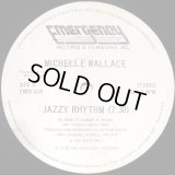 Michelle Wallace - Jazzy Rhythm/Rhythm  12"