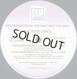 The Good Girls - Your Sweetness (4Vers Promo)  12"