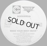 Bohannon - Make Your Body Move (with Inst！)  12"