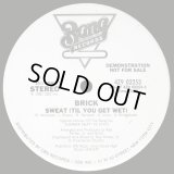 Brick - Sweat (Til You Get Wet) 12"