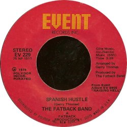 画像1: The Fatback Band - Spanish Hustle/Put Your Love (In My Tender Care)  7" 