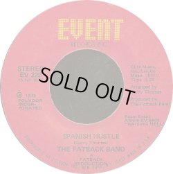 画像1: The Fatback Band - Spanish Hustle/Put Your Love (In My Tender Care)  7" 