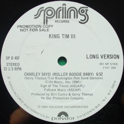 画像1: King Tim III  (extended member of Fatback) - Charley Says ! (Roller Boogie Baby)  12"