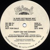 Vaughan Mason & Butch Dayo - Party On The Corner  12" 