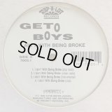 Geto Boys - I Ain't With Being Broke/My Mind Playing Tricks On Me/Gotta Let Them Hang  12"