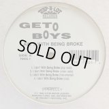Geto Boys - I Ain't With Being Broke/My Mind Playing Tricks On Me/Gotta Let Them Hang  12"