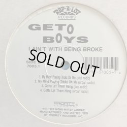 画像2: Geto Boys - I Ain't With Being Broke/My Mind Playing Tricks On Me/Gotta Let Them Hang  12"