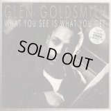 Glen Goldsmith - What You See Is What You Get  LP+12"