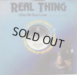 Real Thing - Give Me Your Love/You Can't Force The Funk 12" 