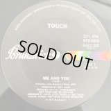 Touch - Me And You/Energizer  12"
