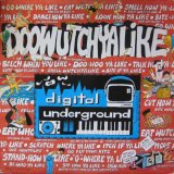 Digital Underground - Doowutchyalike/Hip Hop Doll  12" 