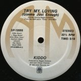 Kiddo - Try My Loving/Strangers 12" 